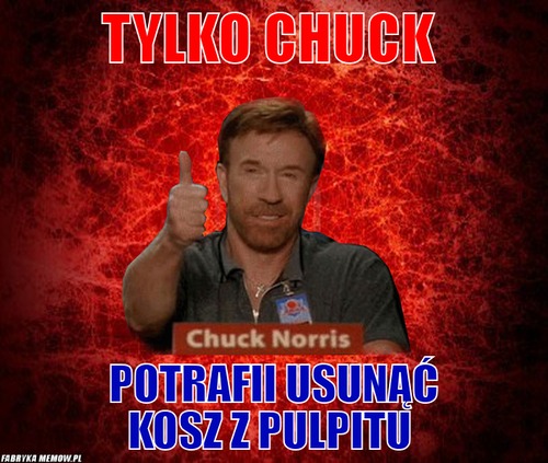 Tylko Chuck – Tylko Chuck Potrafii usunąć kosz z pulpitu