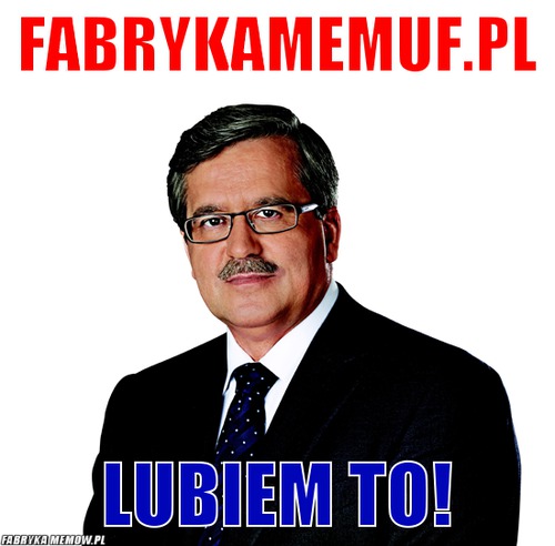 Fabrykamemuf.pl – fabrykamemuf.pl Lubiem to!