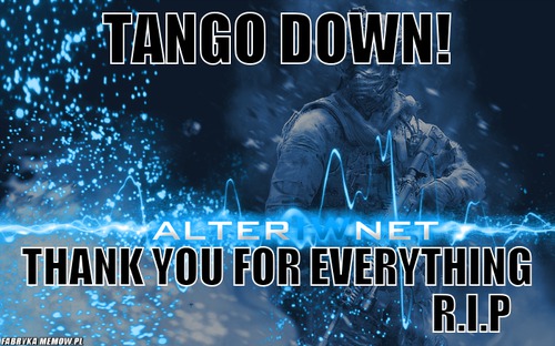 Tango Down! – Tango Down! Thank you for everything                                                    R.I.P