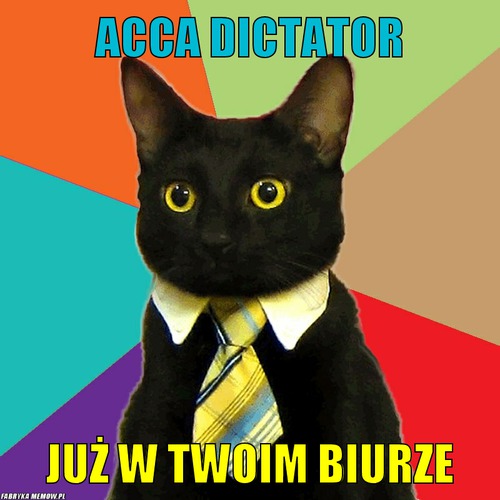 ACCA dictator – ACCA dictator już w twoim biurze