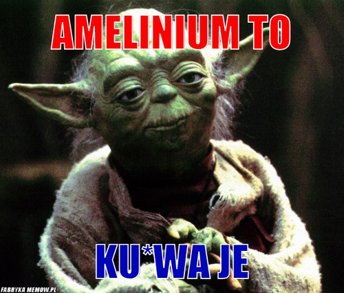 Amelinium to – amelinium to ku*wa je
