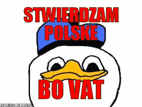 Stwierdzam polske – stwierdzam polske bo vat