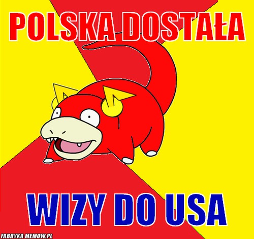 Polska dostała – Polska dostała Wizy do USA