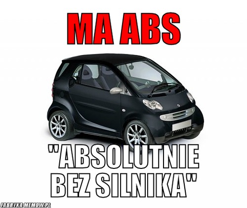 MA ABS – MA ABS &quot;Absolutnie bez silnika&quot;