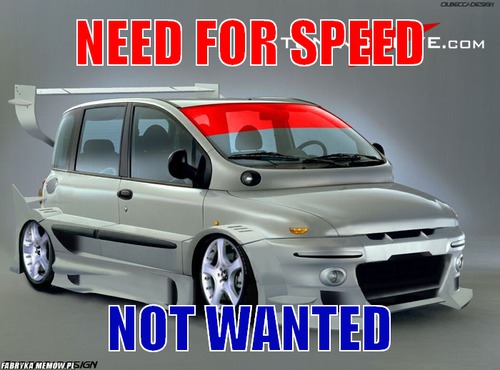 Need for speed – Need for speed not wanted