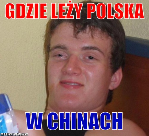 Gdzie leży polska – gdzie leży polska w chinach