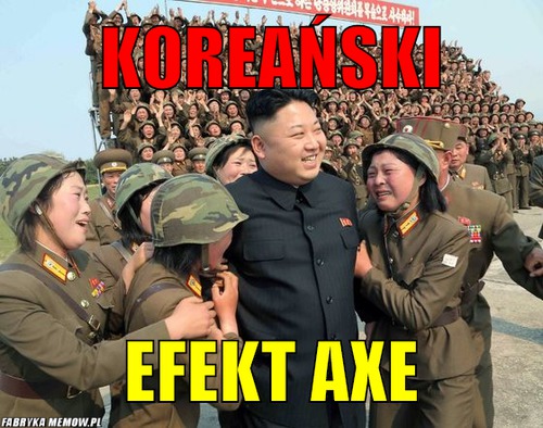 Koreański – koreański efekt axe