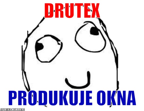 Drutex – Drutex Produkuje okna