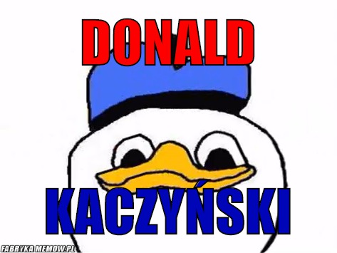 Donald – Donald Kaczyński