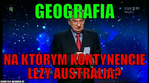 Geografia – geografia na którym kontynencie leży australia?