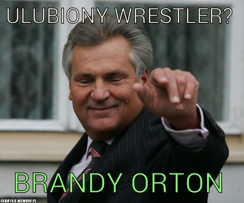 Ulubiony Wrestler?  – Ulubiony Wrestler?  Brandy Orton 