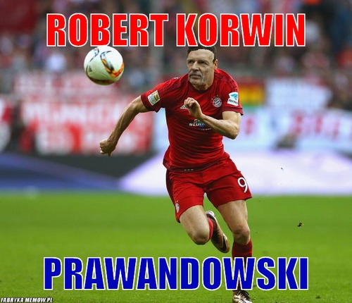 Robert korwin – Robert korwin prawandowski