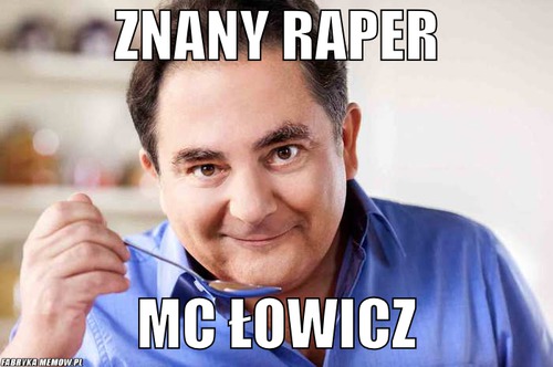 Znany raper – Znany raper MC łowicz