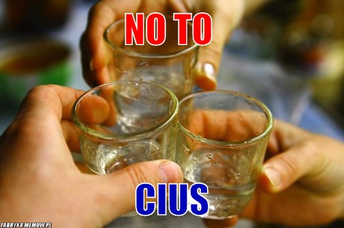 No to  – No to  Cius