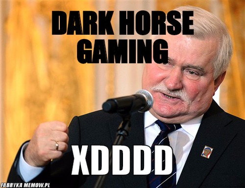 Dark horse gaming – Dark horse gaming XDDDD