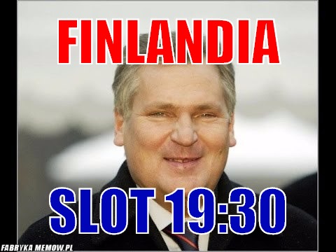 Finlandia – Finlandia slot 19:30