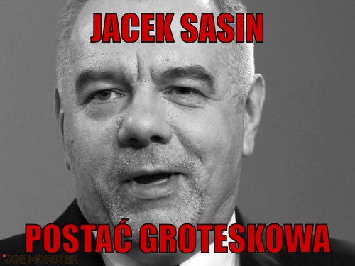 Jacek sasin – jacek sasin postać groteskowa