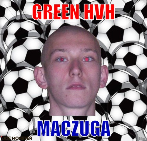 Green hvh – green hvh maczuga