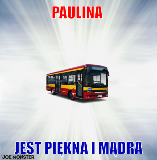 Paulina  – Paulina  Jest piękna i mądra