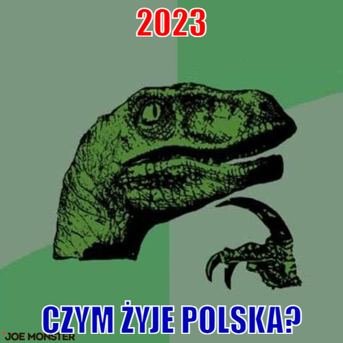 2023 – 2023 czym żyje Polska?