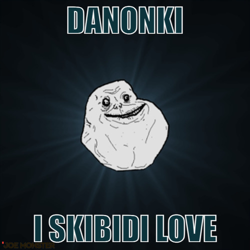Danonki – Danonki I skibidi love