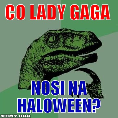 Co Lady Gaga – Co Lady Gaga Nosi na Haloween?