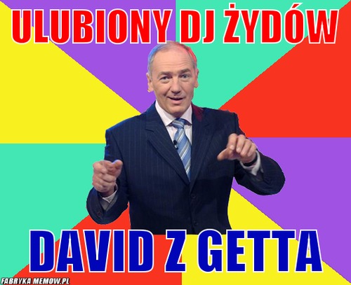 Ulubiony DJ Żydów – Ulubiony DJ Żydów David z getta