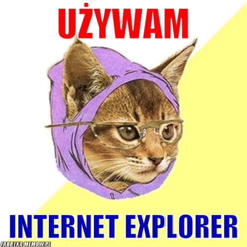Używam – Używam Internet Explorer