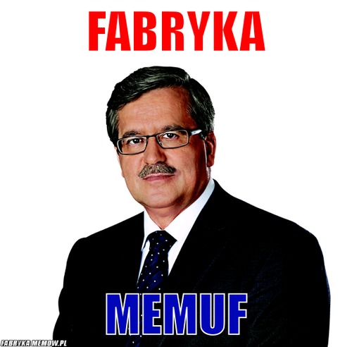 Fabryka – Fabryka Memuf