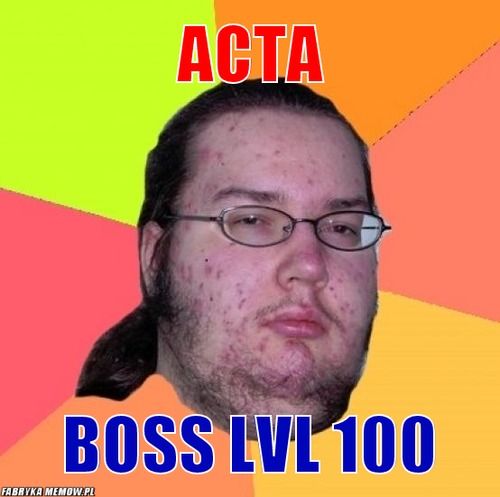 ACTA – ACTA Boss lvl 100