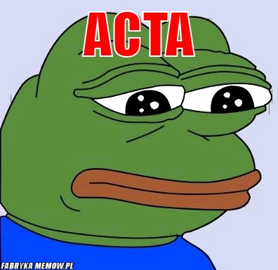 Acta – Acta Muszę się podporządkować