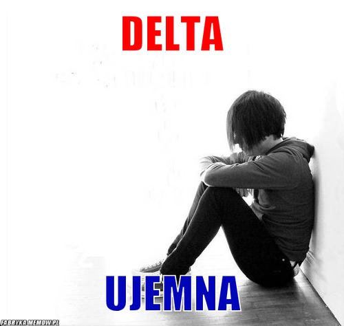 Delta – delta ujemna