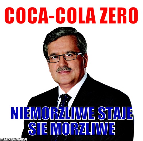 Coca-cola zero – Coca-cola zero niemorzliwe staje sie morzliwe