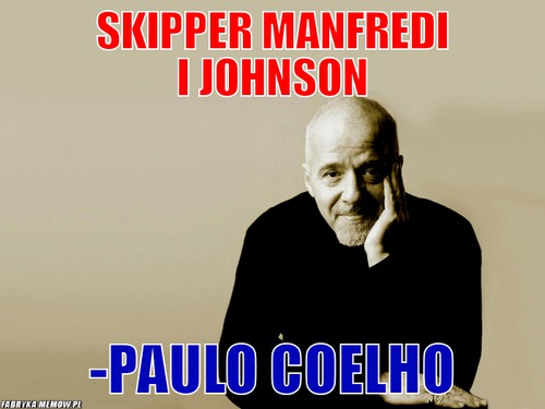 Skipper Manfredi i johnson – Skipper Manfredi i johnson -Paulo coelho