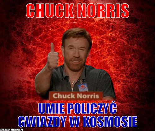 Chuck Norris – Chuck Norris Umie policzyć gwiazdy w kosmosie