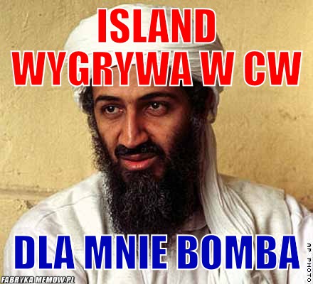 Island wygrywa w cw – island wygrywa w cw dla mnie bomba