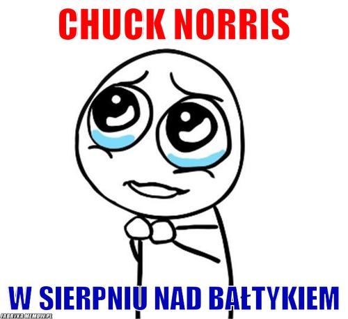Chuck norris – chuck norris w sierpniu nad bałtykiem
