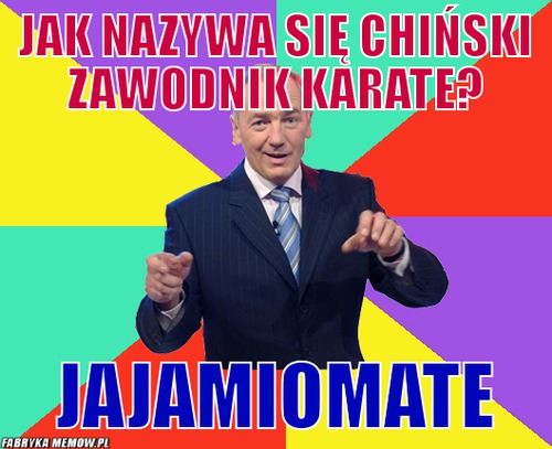 Jak nazywa się chiński zawodnik karate? – jak nazywa się chiński zawodnik karate? jajamiomate