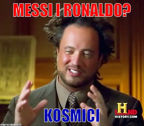 Messi i ronaldo? – messi i ronaldo? kosmici