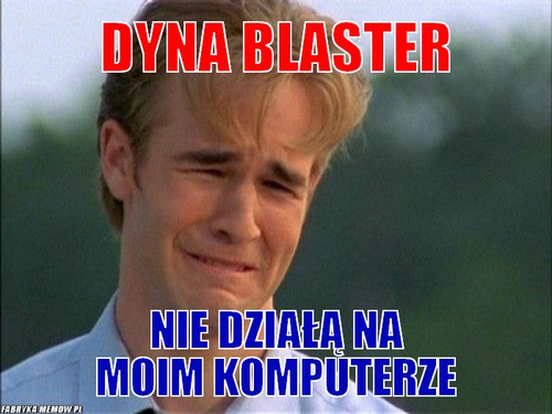 Dyna Blaster – Dyna Blaster nie działą na moim komputerze
