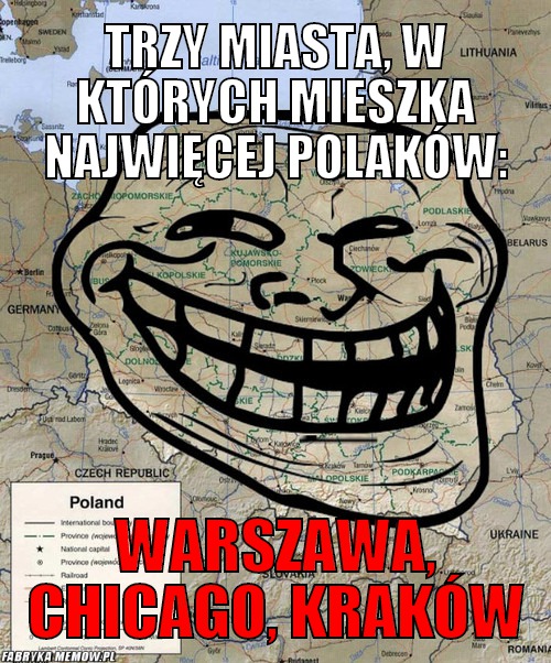 Trzy miasta, w których mieszka najwięcej Polaków: – Trzy miasta, w których mieszka najwięcej Polaków: Warszawa, Chicago, Kraków