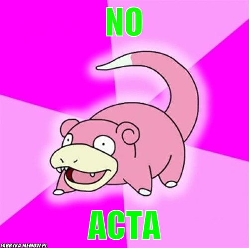 No – No Acta
