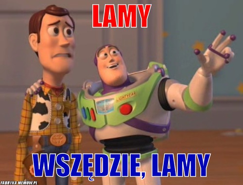 Lamy – Lamy Wszędzie, Lamy