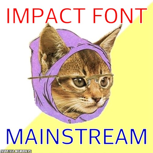 Impact font – impact font mainstream