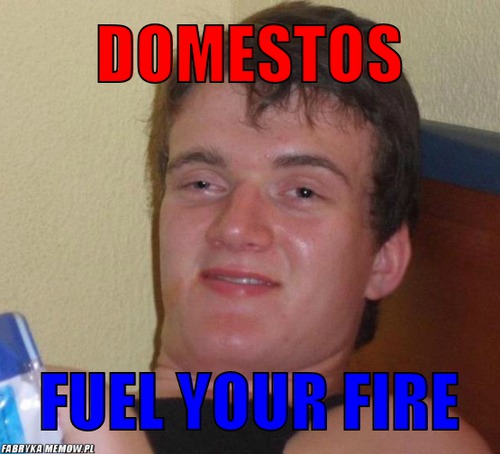 Domestos – Domestos Fuel Your Fire