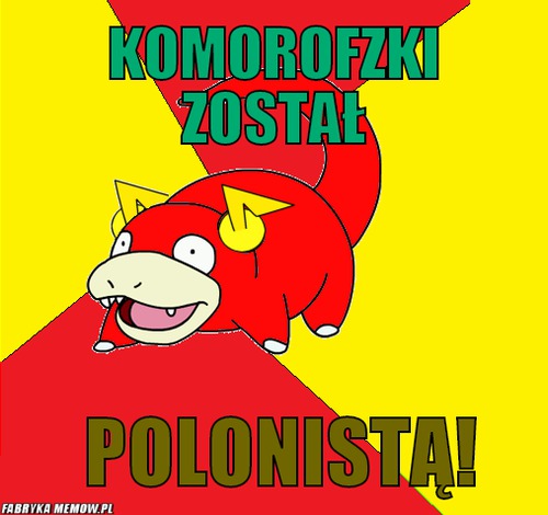 Komorofzki został – komorofzki został polonistą!