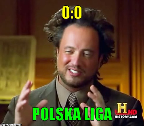 0:0 – 0:0 polska liga