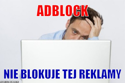 Adblock – adblock nie blokuje tej reklamy