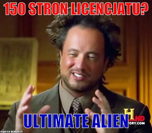 150 stron licencjatu? – 150 stron licencjatu? ultimate alien