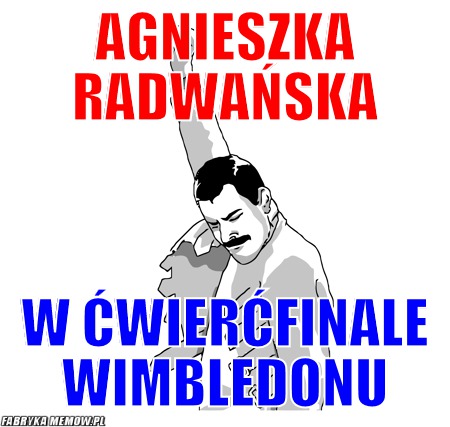 Agnieszka Radwańska – Agnieszka Radwańska w ćwierćfinale wimbledonu